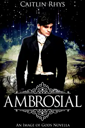 Ambrosial: An Image of Gods Novella 0.5 (The Image of Gods) poster