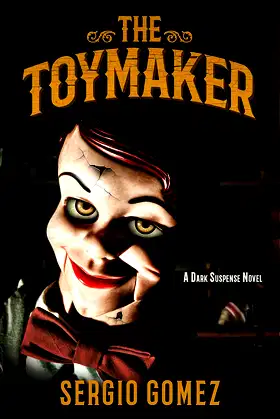 The Toymaker: A Dark Suspense Novel poster