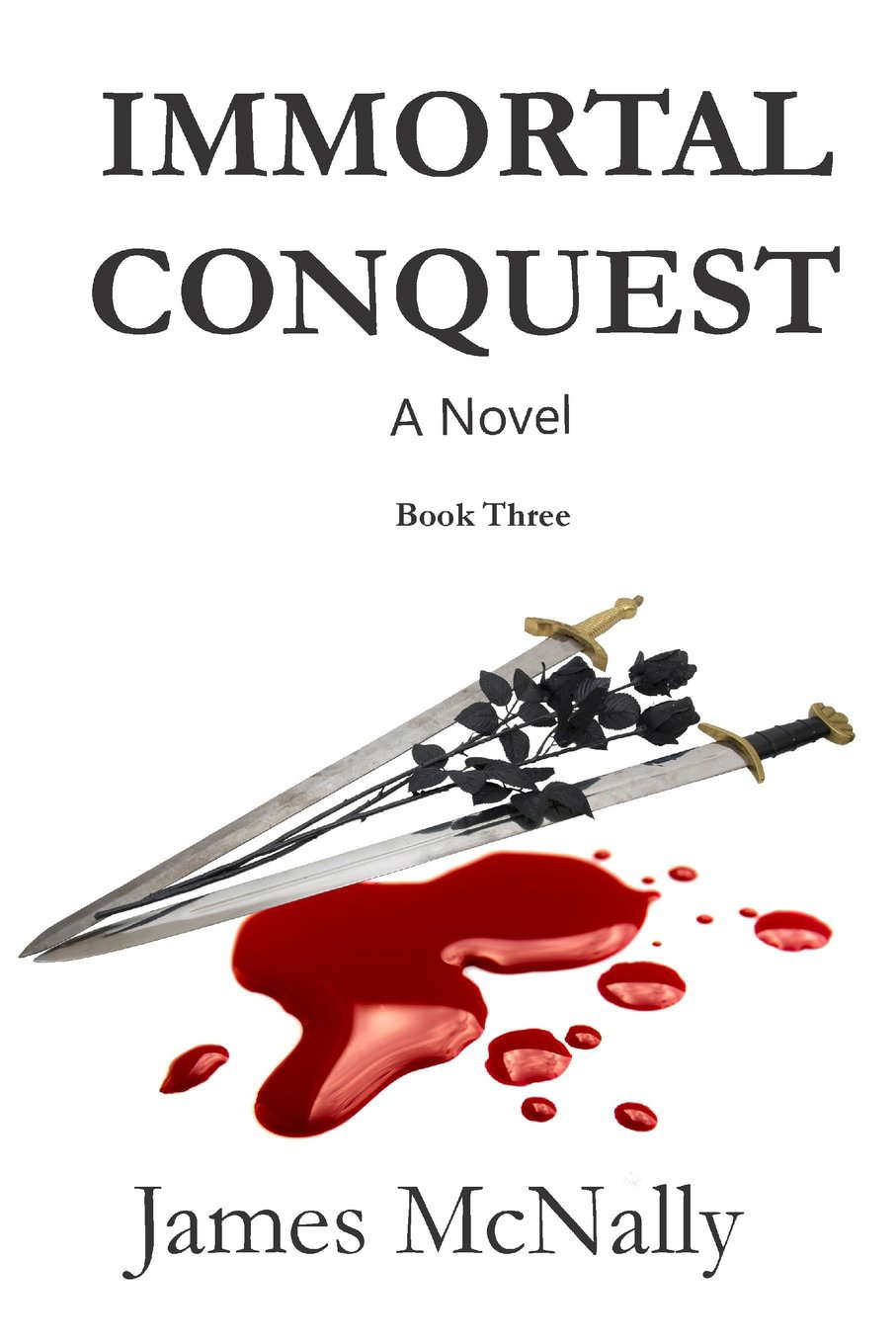 Immortal Conquest: A Novel (The Immortal Trilogy) poster