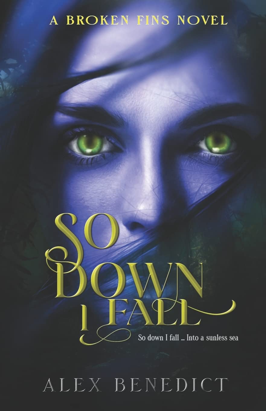 So Down I Fall (Broken Fins) poster