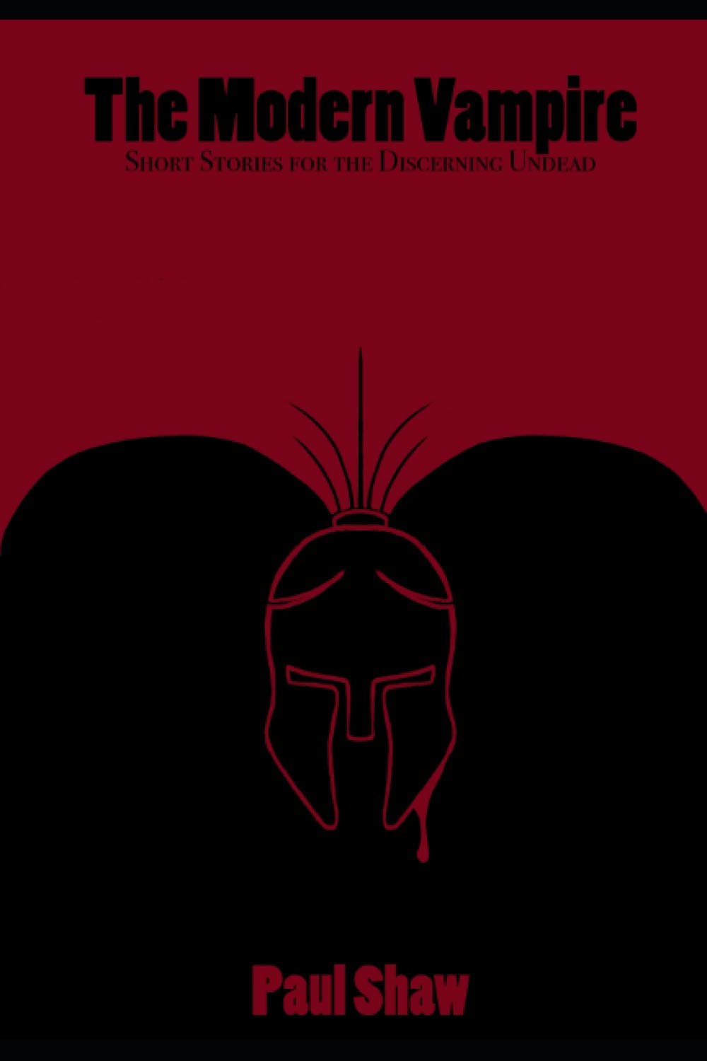 The Modern Vampire: Short Stories For The Discerning Undead poster