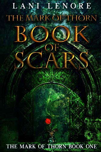 The Mark of Thorn: Book of Scars: (The Mark of Thorn Book 1) poster