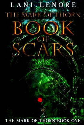 The Mark of Thorn: Book of Scars: (The Mark of Thorn Book 1) poster