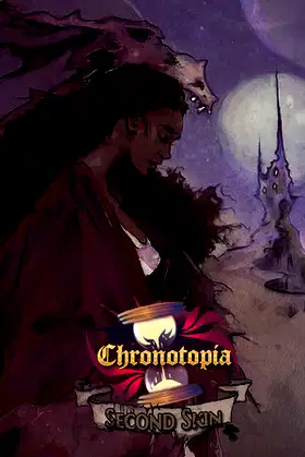 Chronotopia: Second Skin poster