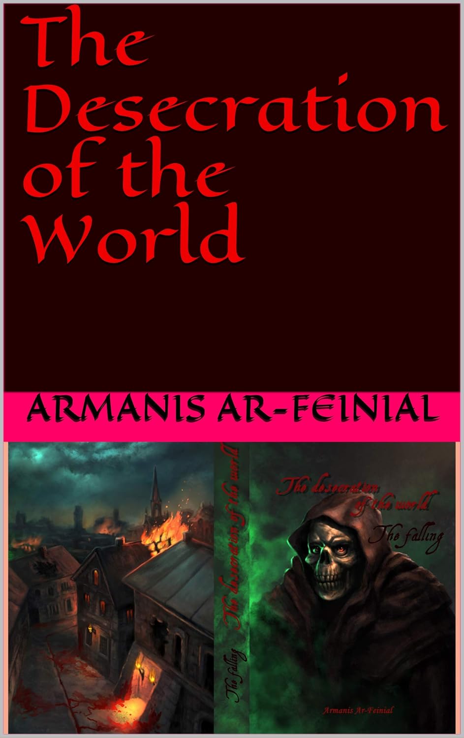 The Desecration of the World (The Falling Book 3) poster