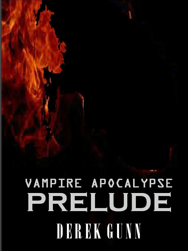 A Prelude to the Vampire Apocalypse poster