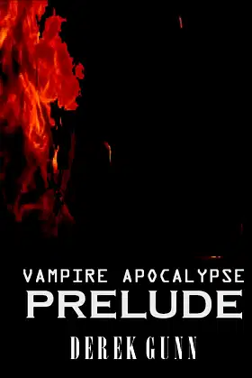 A Prelude to the Vampire Apocalypse poster