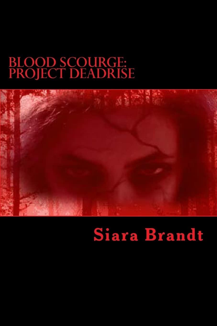 Blood Scourge: Project Deadrise poster