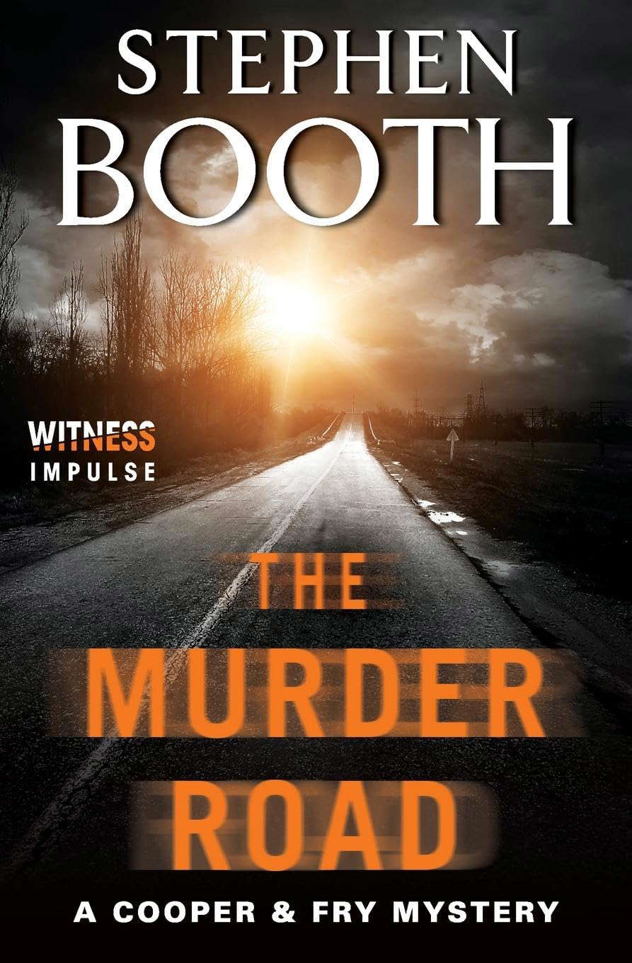 The Murder Road: A Cooper & Fry Mystery (Cooper & Fry Mysteries) poster