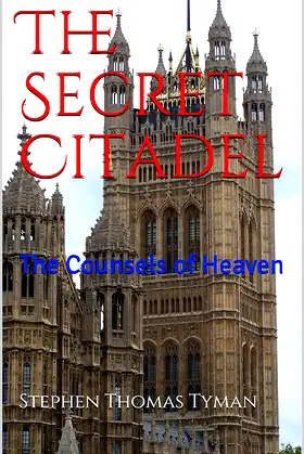 The Secret Citadel: The Counsels of Heaven poster