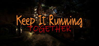 Keep It Running: Together capsule