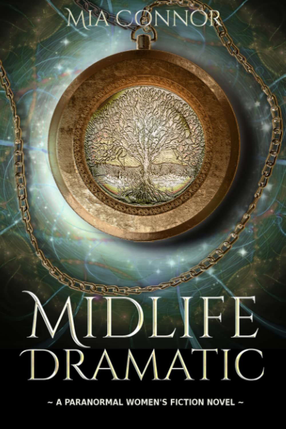 Midlife Dramatic: A Paranormal Women’s Fiction Novel (A New Beginning) poster
