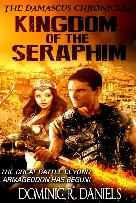 The Damascus Chronicles: Kingdom of the Seraphim (Volume 3) poster