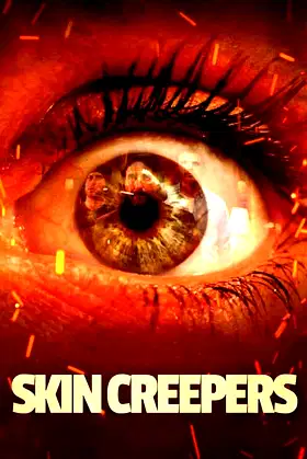 Skin Creepers poster