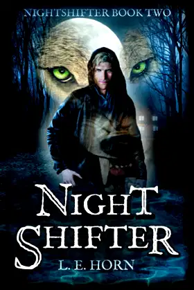 NIGHTSHIFTER: A Werewolf Thriller poster