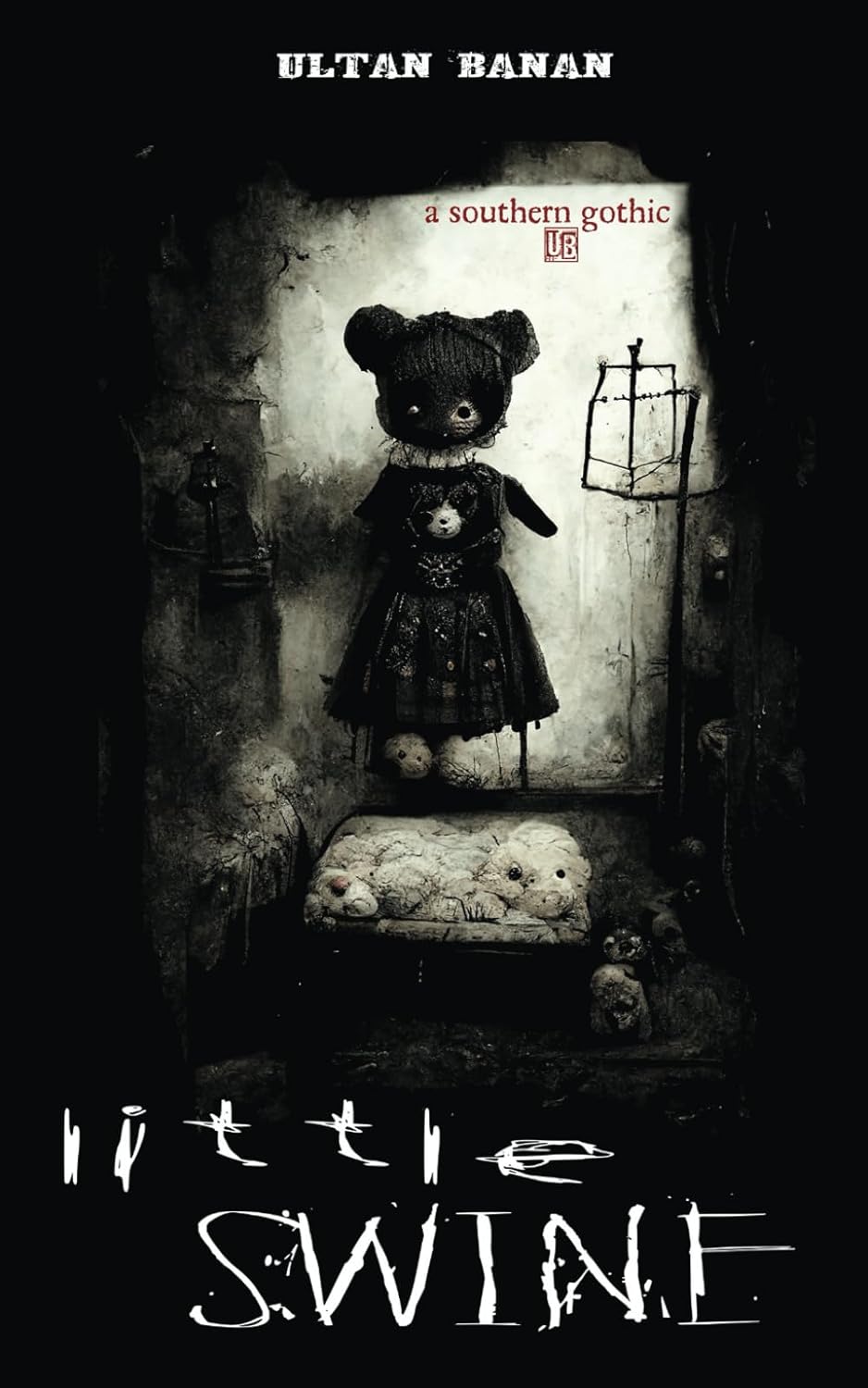 Little Swine: A Southern Gothic poster