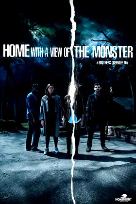 Home with a View of the Monster poster