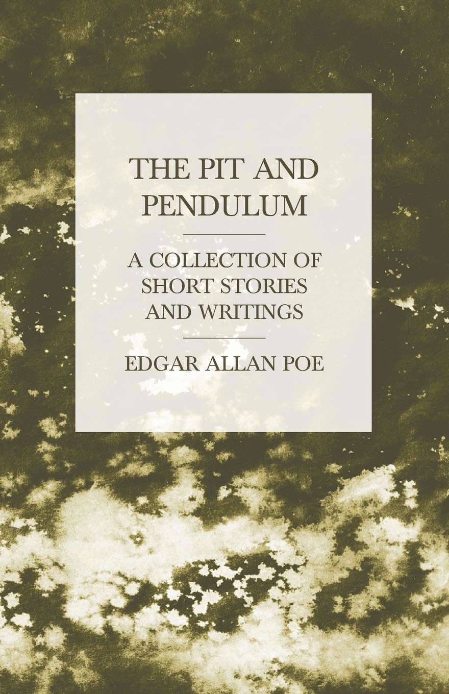 The Pit and Pendulum - A Collection of Short Stories and Writings poster