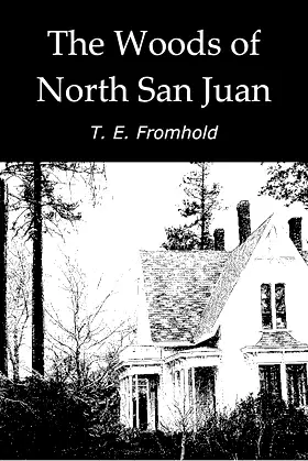 The Woods of North San Juan poster