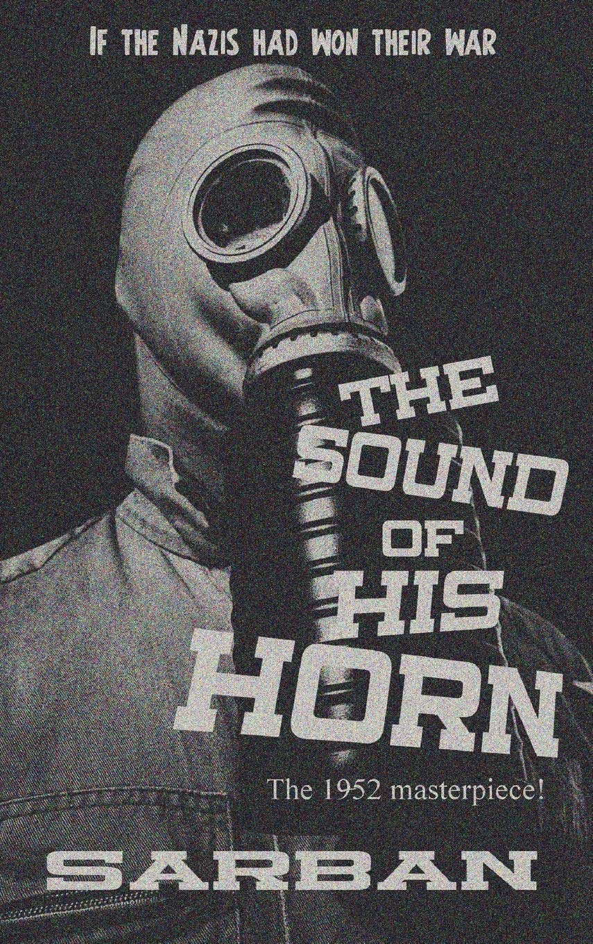 The Sound of His Horn poster