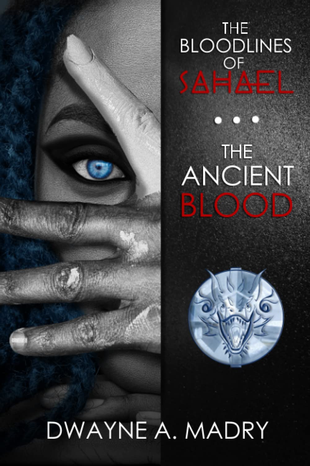 The Bloodlines of Sahael: The Ancient Blood poster