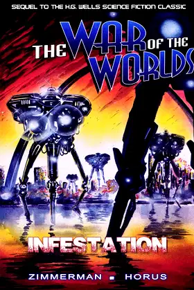 The War of the Worlds: Infestation poster