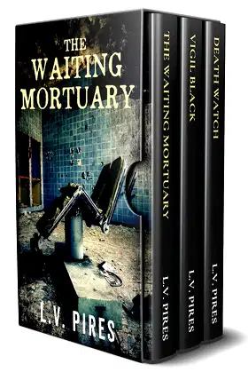 The Waiting Mortuary Series: Books 1-3 poster