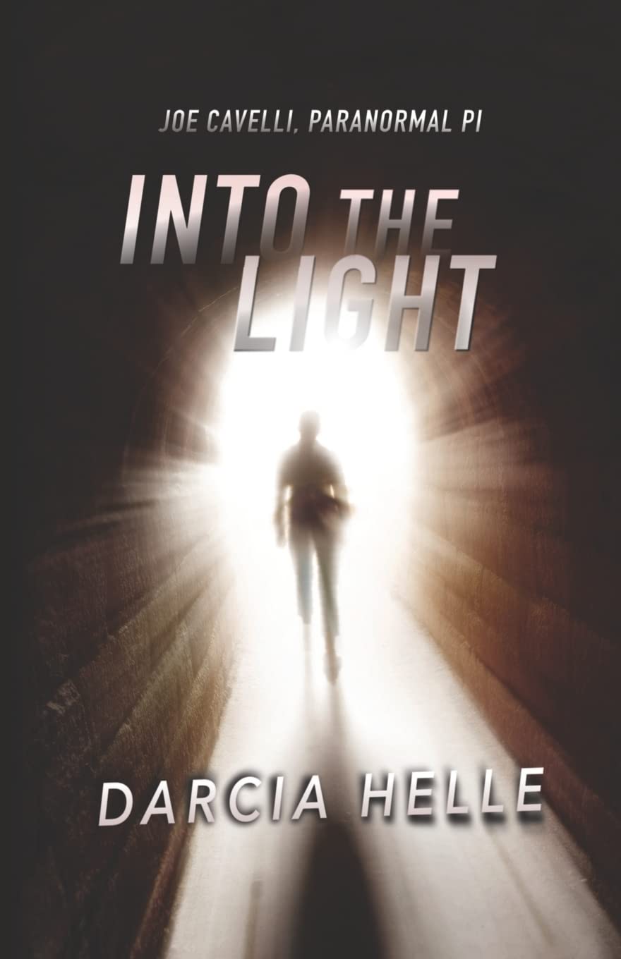 Into The Light (Joe Cavelli, Paranormal PI) poster