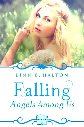 Falling: (A Novella) (Angels Among Us, Book 1) poster