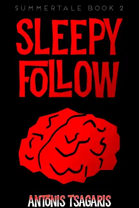 Sleepy Follow: A small town horror story (Summertale Book 2) poster