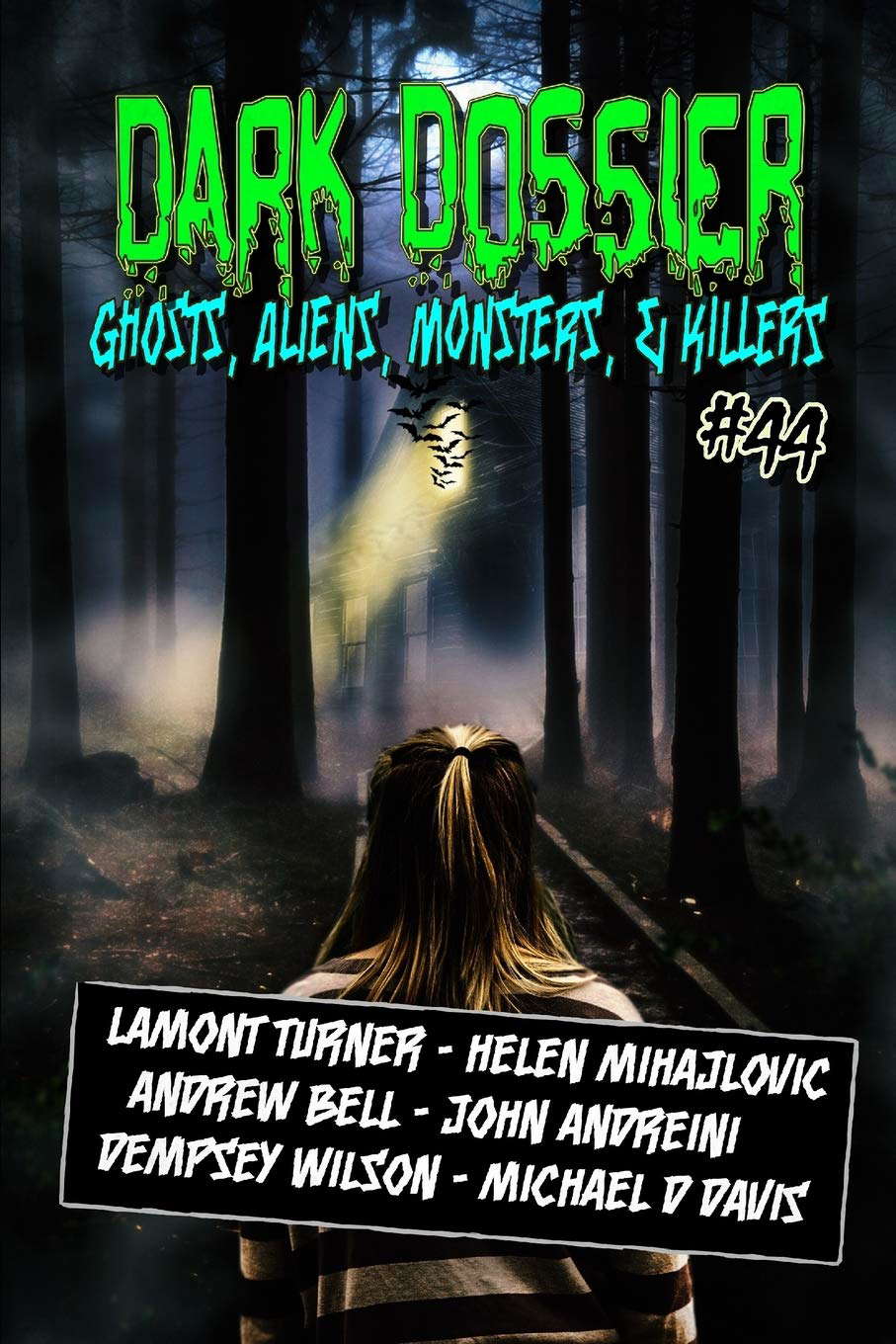 Dark Dossier #44: The Magazine of Ghosts, Aliens, Monsters, & Killers! poster