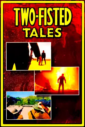Two-Fisted Tales poster