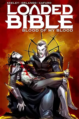 Loaded Bible Volume 2: Blood of My Blood poster