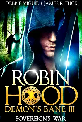 Robin Hood: Sovereign's War (Robin Hood: Demon's Bane Series) poster