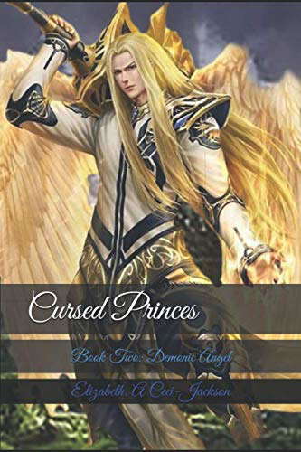 Cursed Princes: Book Two: Demonic Angel (Cursed Royalty) poster