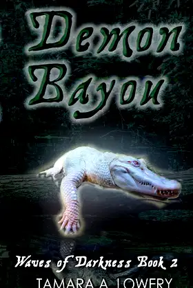 Demon Bayou: Waves of Darkness Book 2 poster