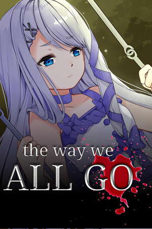 The Way We All Go poster