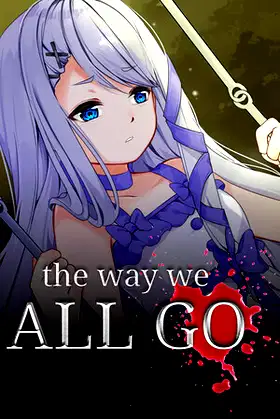 The Way We All Go poster