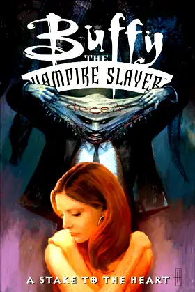 Buffy the Vampire Slayer Vol. 17: Stake to the Heart poster