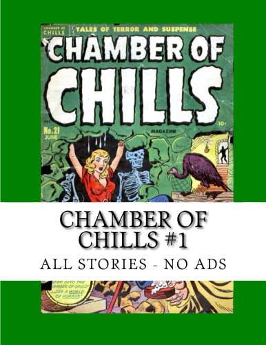Chamber Of Chills #1: All Stories - No Ads poster