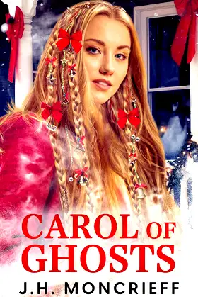 Carol of Ghosts: A ghostly Christmas novella (GhostWriters Book 6) poster