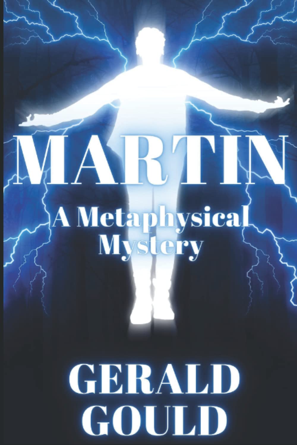 Martin: A Metaphysical Mystery (The Metaphysical Mystery Series) poster