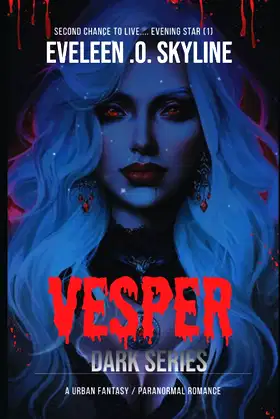 Vesper: Second Chance To Live (Dark Series) poster