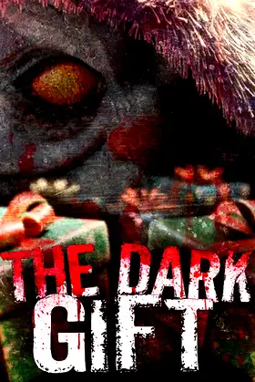 The Dark Gift poster
