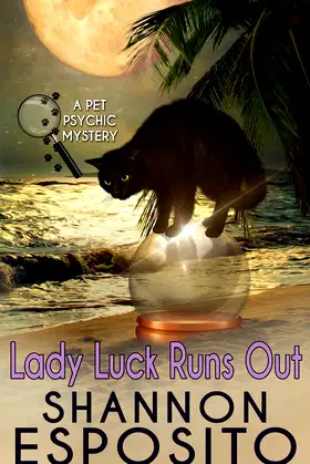 LADY LUCK RUNS OUT (A Pet Psychic Mystery No. 2) poster