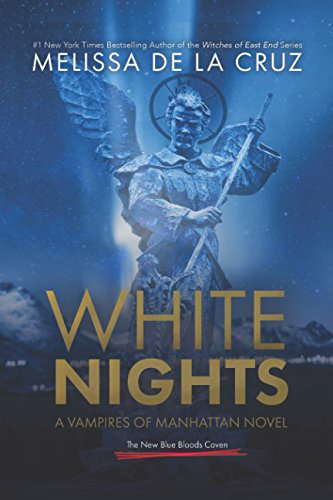 White Nights: A Vampires of Manhattan Novel poster