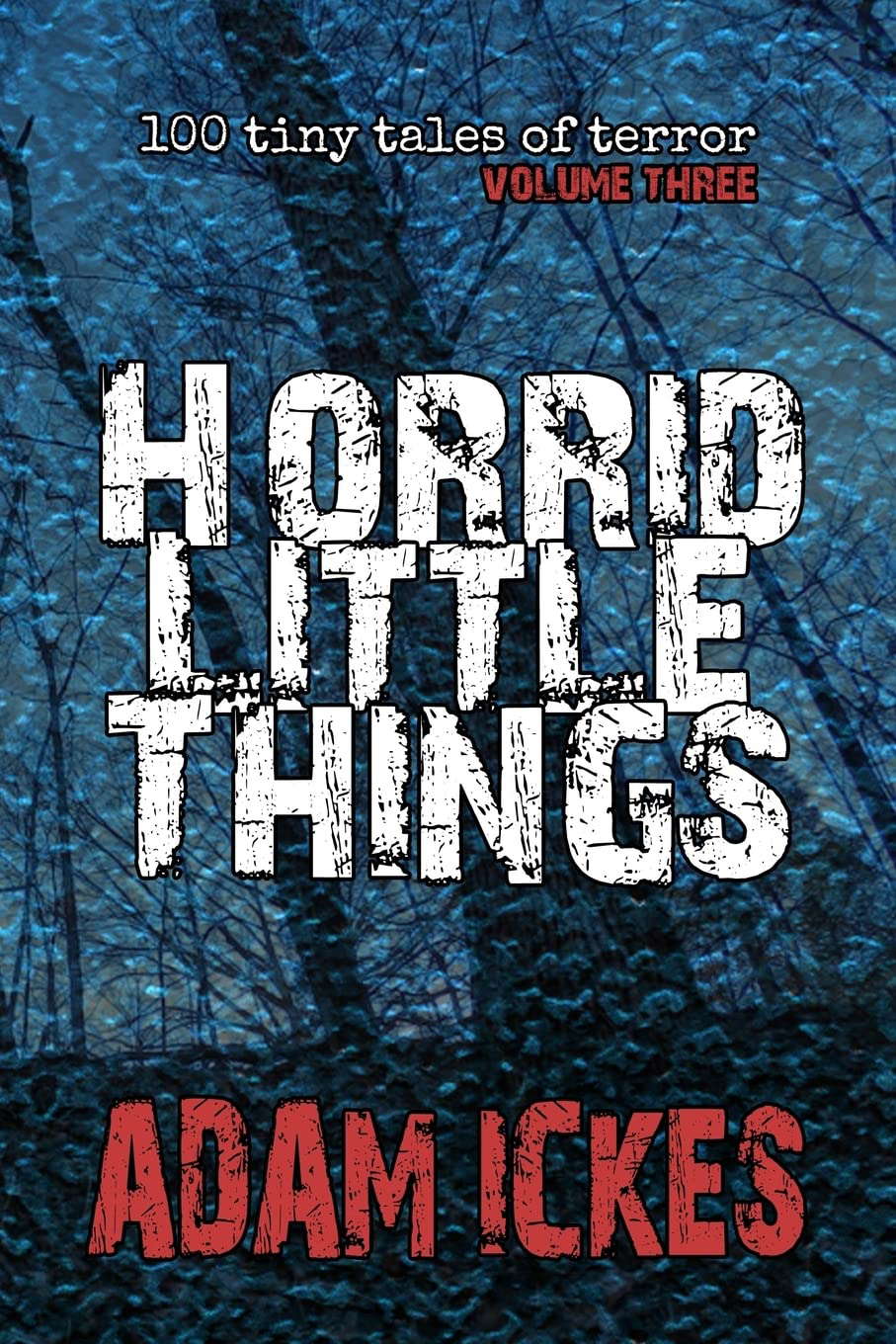 Horrid Little Things (100 Tiny Tales of Terror) poster