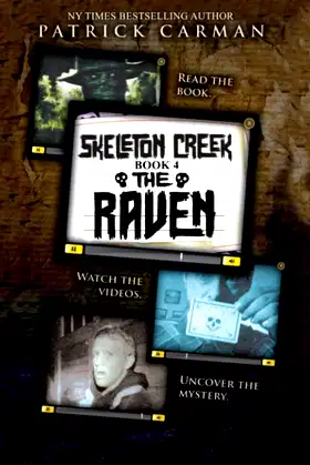 Skeleton Creek #4: The Raven poster