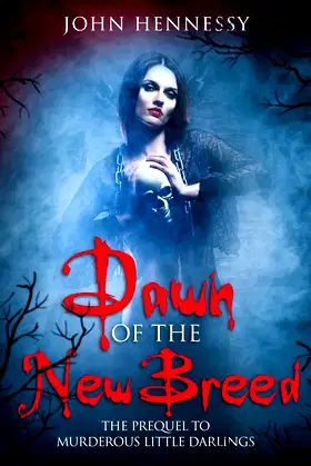 Dawn of the New Breed (A Tale of Vampires) poster