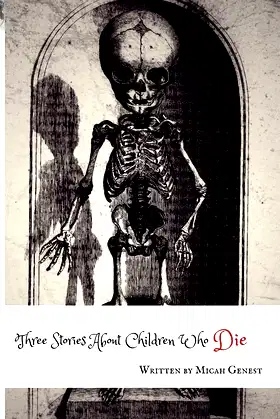 Three Stories About Children Who Die poster